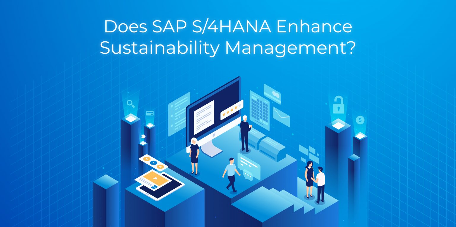 Does S4HANA Enhance Sustainability Management 01 1536x764 1