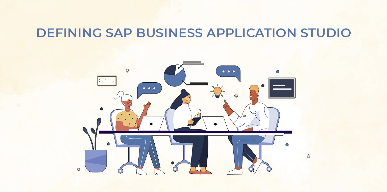 Defining SAP Business Application Studio copy Defining SAP Business Application Studio copy
