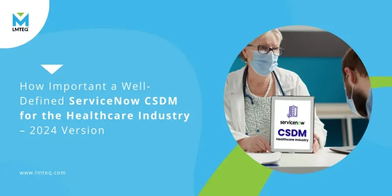 servicenow csdm for the healthcare industry 1 A banner image showcasing medical professionals discussing how important a well-defined ServiceNow CSDM is for the healthcare industry.