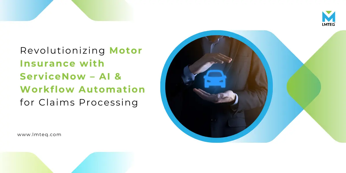 motor insurance with servicenow ai workflow automation A hero banner image showcasing a car icon inside a pair of hands on the left and the text, "Revolutionizing Motor Insurance with ServiceNow."